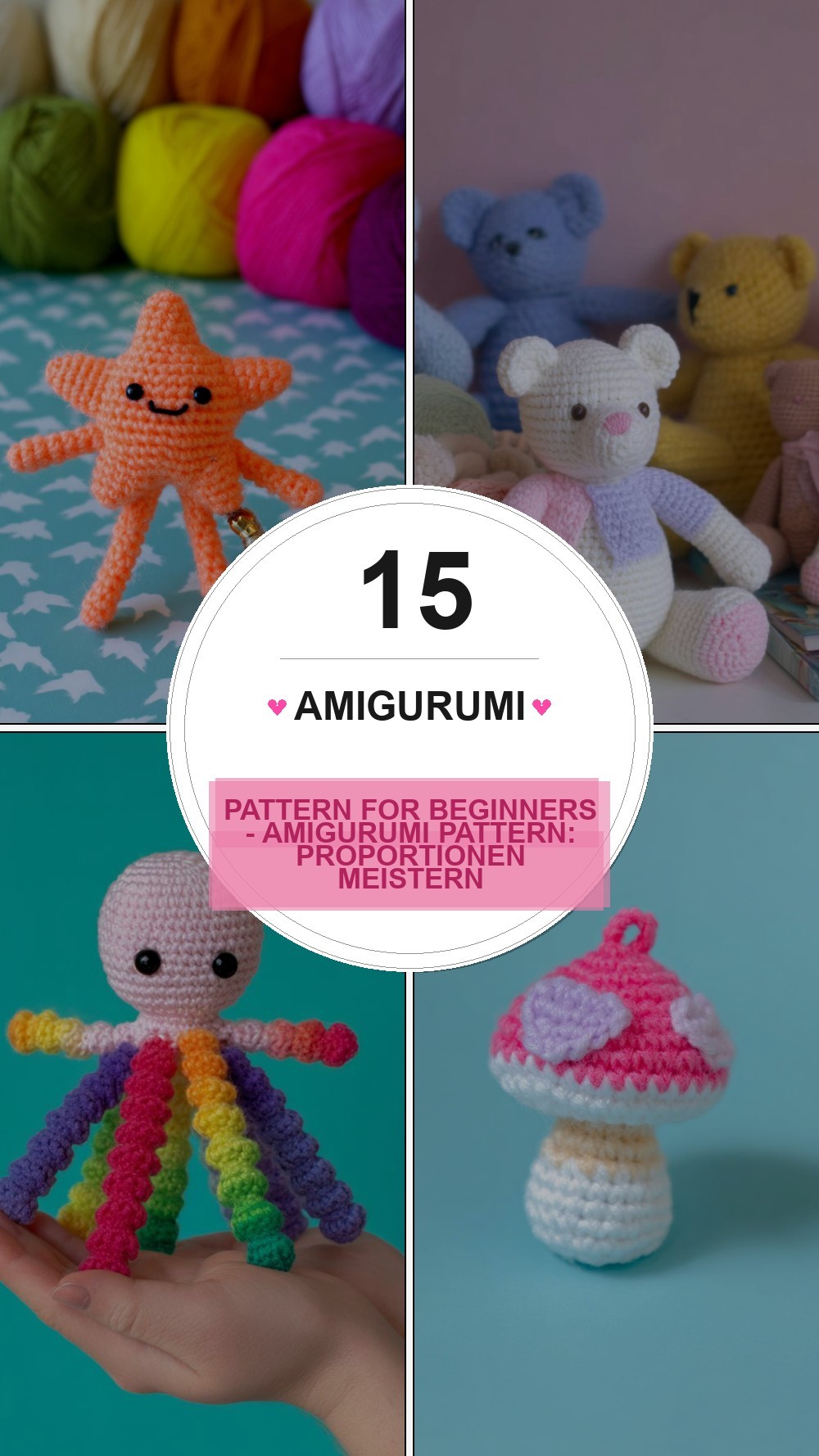 amigurumi pattern for beginners - Amigurumi Pattern: Proportionen Meistern