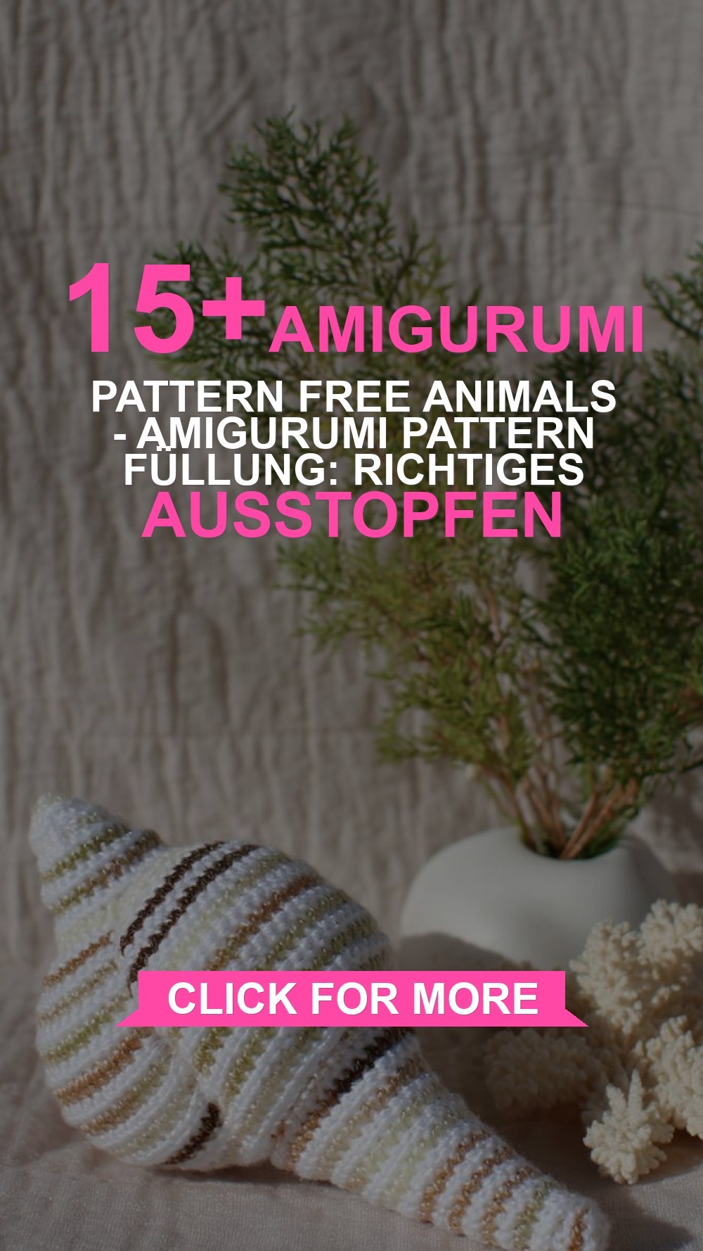 amigurumi pattern free animals - Amigurumi Pattern Füllung: Richtiges Ausstopfen