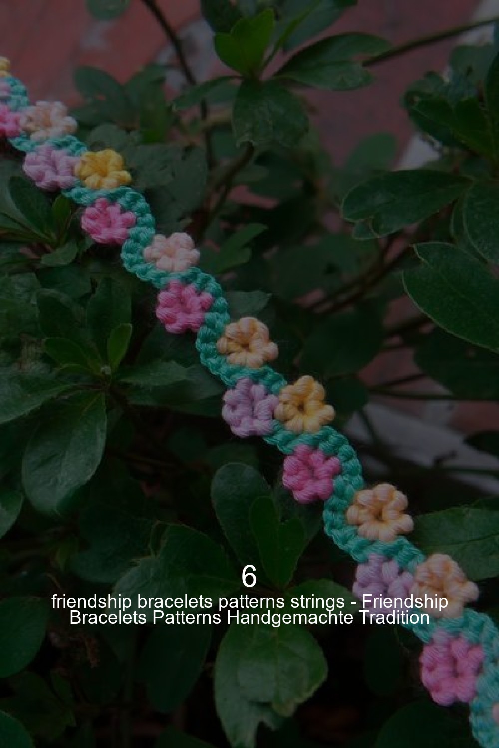 friendship bracelets patterns 6 strings - Friendship Bracelets Patterns Handgemachte Tradition