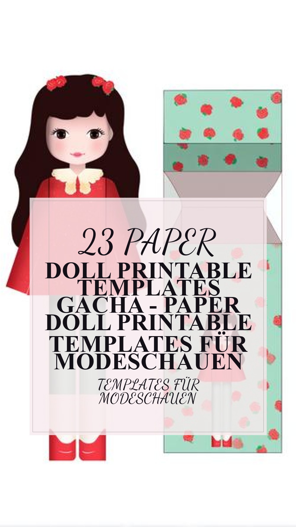 paper doll printable templates gacha - Paper Doll Printable Templates für Modeschauen