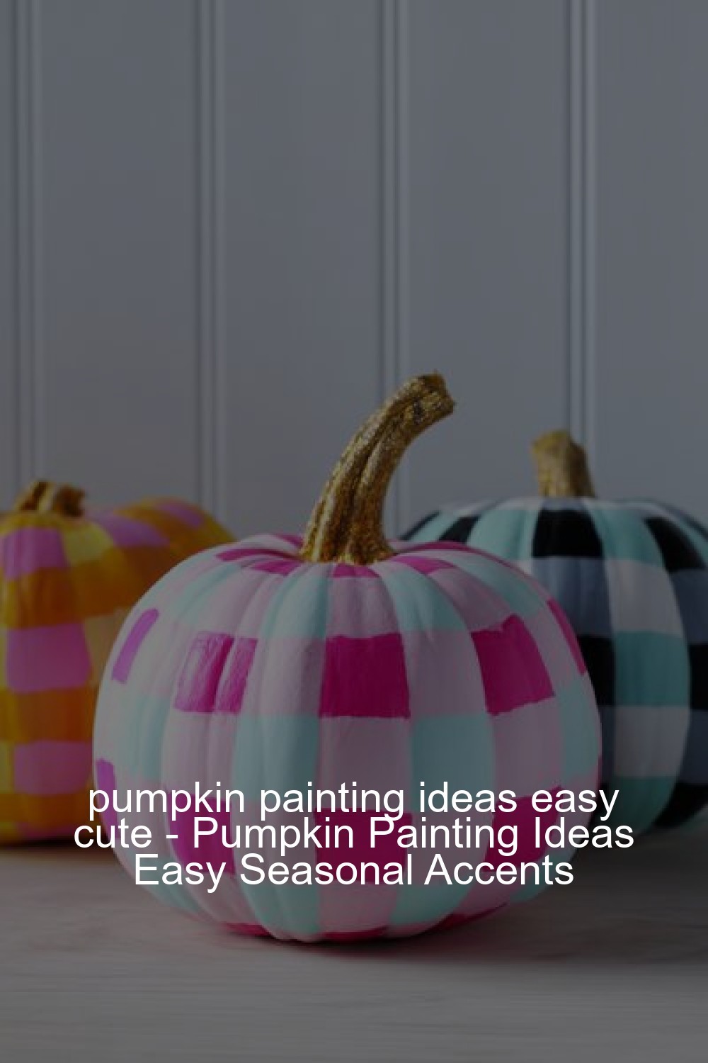 pumpkin painting ideas easy cute - Pumpkin Painting Ideas Easy Seasonal Accents