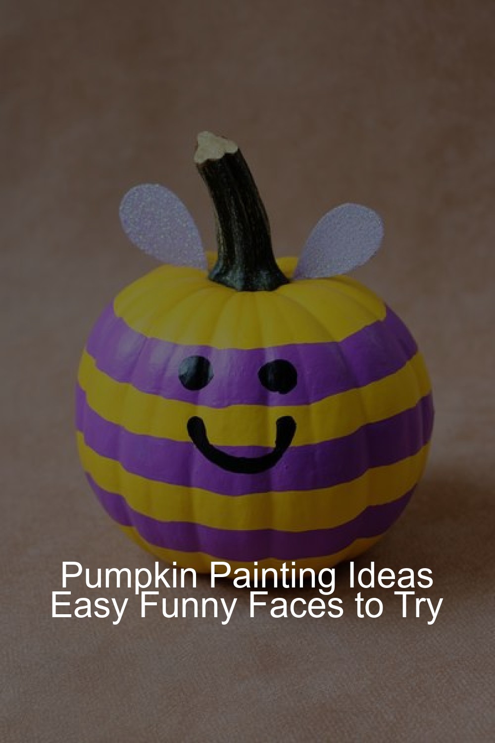 Pumpkin Painting Ideas Easy Funny Faces to Try