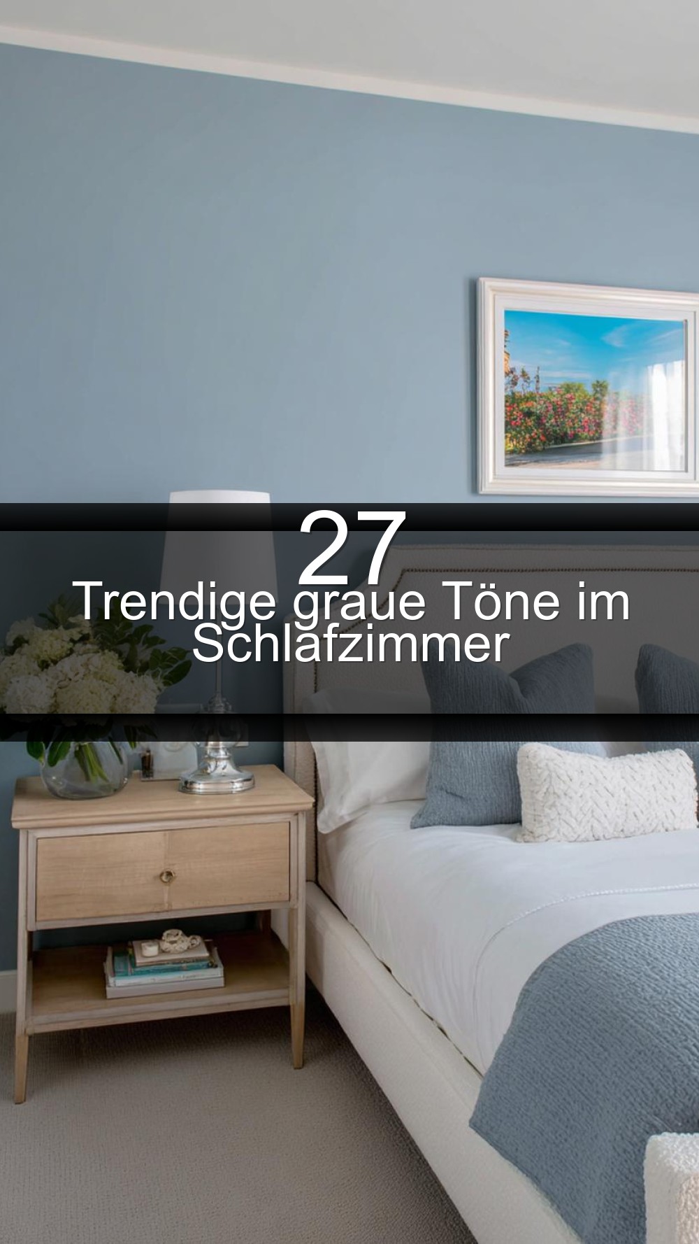 27 Trendige graue Töne im Schlafzimmer