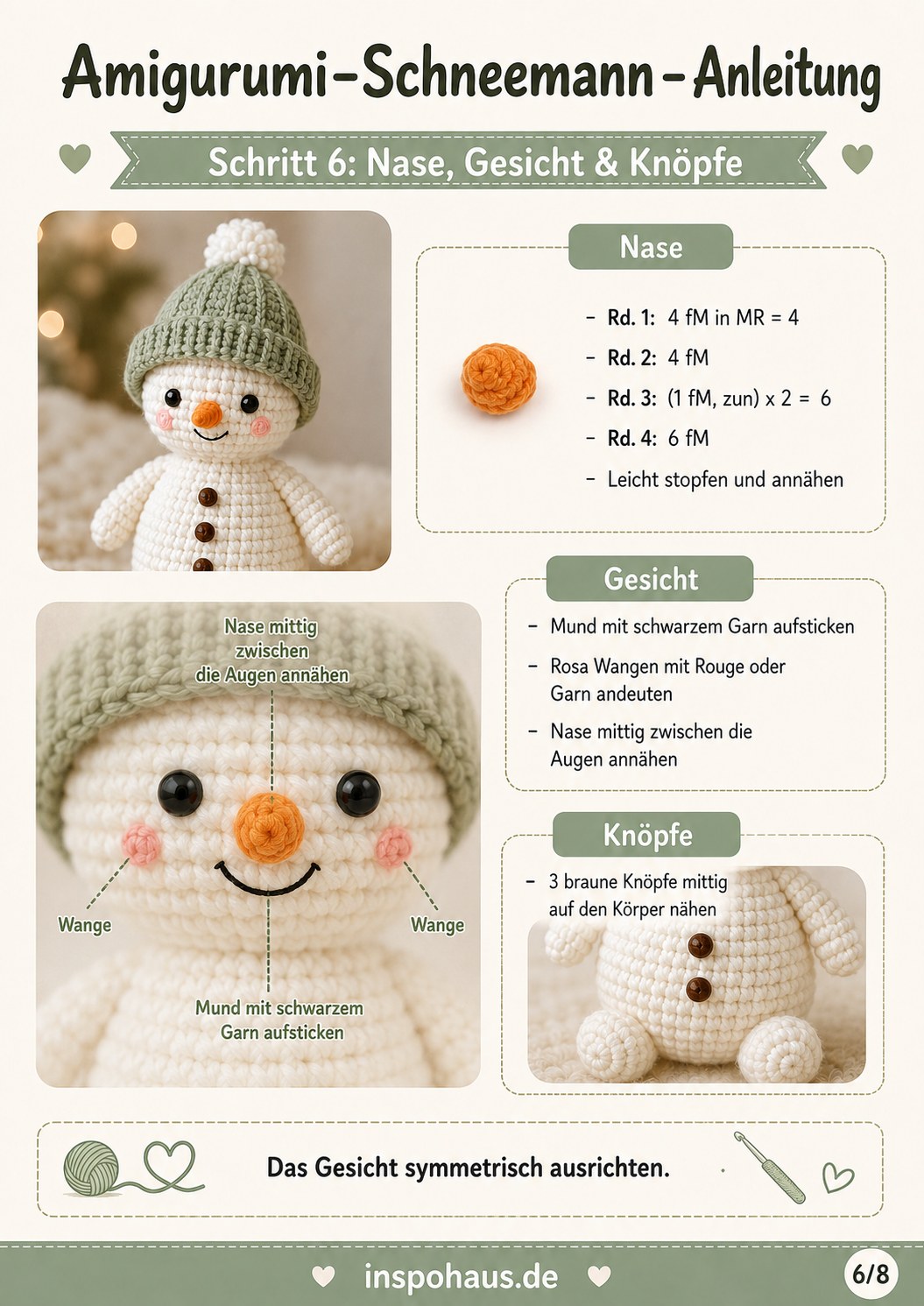 Orange Nase, gesticktes Gesicht und braune Knöpfe geben dem Schneemann seinen Charakter